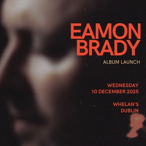 EAMON BRADY @ Whelan's