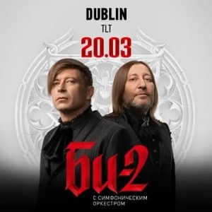 Bi-2 / Би-2 @ TLT Theatre