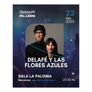 DELAFE Y LAS FLORES AZULES @ La Paloma Sala de Ball