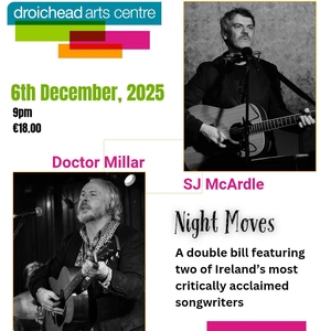 Doctor Millar @ Droichead Arts Centre Stockwell Street