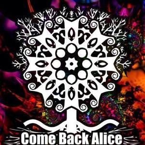 Come Back Alice Tickets, Tour Dates and %{concertOrShowText}