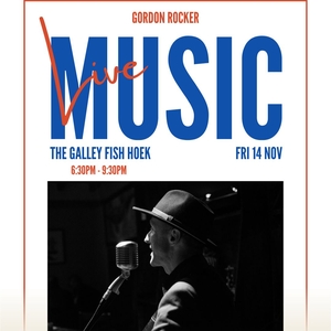 Gordon Rocker @ The Galley Fish Hoek