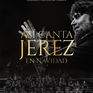Asi Canta Jerez En Navidad Tickets, Tour Dates and Concerts
