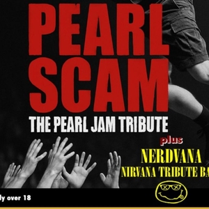 Pearl Scam (Pearl Jam Tribute) @ Eleven