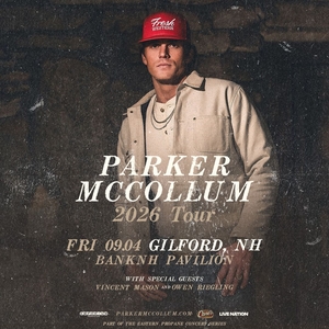 Owen Riegling Gilford Tickets, BankNH Pavilion Sep 04, 2026 | Bandsintown