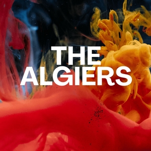 The Algiers Tickets, Tour Dates and Concert