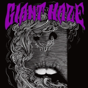 Giant Haze Tickets, Tour Dates and Concert