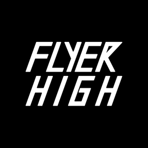 Flyer High @ Loop