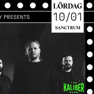 Sanctrum @ The Kaliber Room