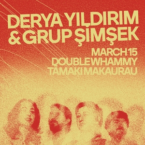 Derya Yıldırım & Grup Şimşek @ Double Whammy