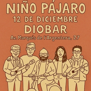 Niño Pájaro @ Diobar