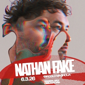 Nathan Fake @ Circolo Magnolia