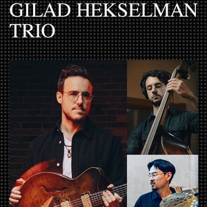 Gilad Hekselman @ Cotton Club
