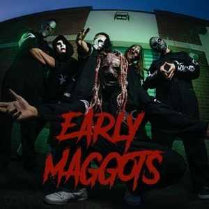 Early Maggots – Slipknot Tribute
