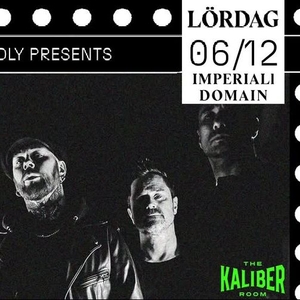 imperial domain @ The Kaliber Room