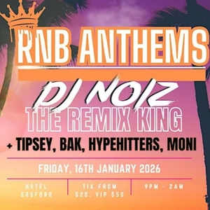 DJ Noiz @ Hotel Gosford