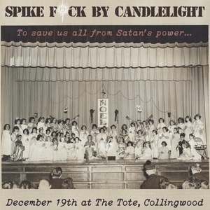 SPIKE FUCK @ The Tote