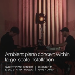 S. Salter @ Nxt Museum