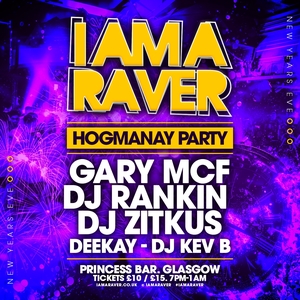 I Am A Raver @ Princess Bar