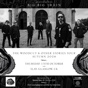 Big Big Train Tickets, Tour Dates and Concerts