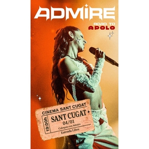 ADMIRE @ CINEMES SANT CUGAT