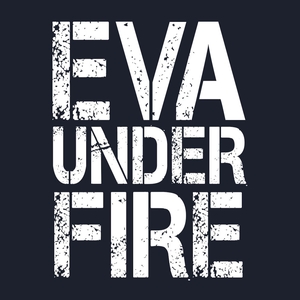 Eva Under Fire