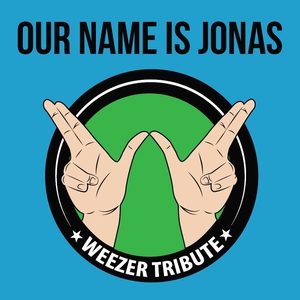 Our Name Is Jonas - Weezer Tribute @ Joe's Live