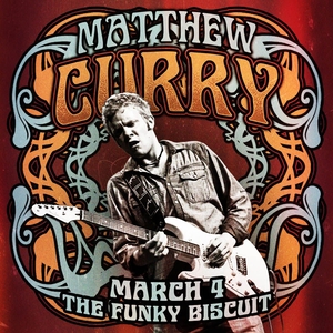 Matthew Curry @ The Funky Biscuit