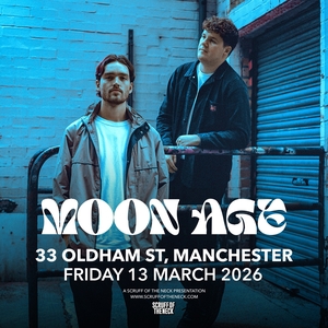 Moon Age @ 33 Oldham Street