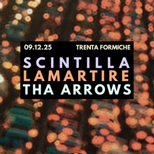 Scintilla - Roma @ Associazione Culturale 30 Formiche