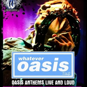 Whatever Oasis Tribute @ The Witchwood