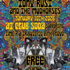 Tony Rust & The Mudhorses @ Club Soda