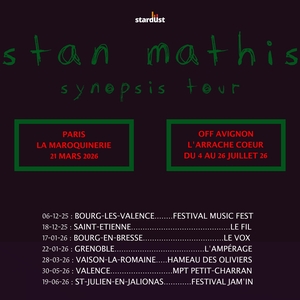 Free Stan Mathis Bourg-en-bresse Tickets, Le vox Jan 16, 2026 | Bandsintown