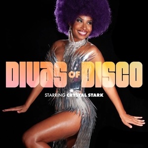 Event image for Crystal Stark: Divas of Disco