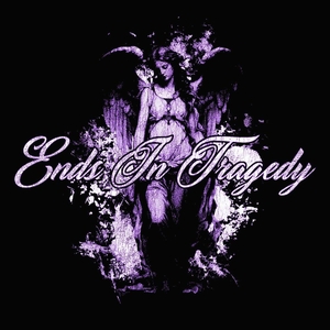 Ends In Tragedy Tickets, Tour Dates and Concert
