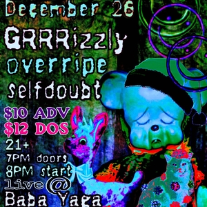 GRRRizzly @ Baba Yaga