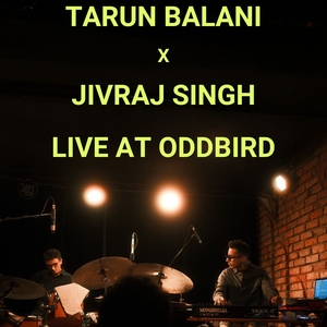 Tarun Balani @ OddBird Theatre