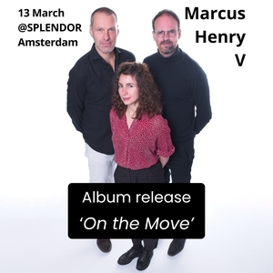 Marcus Henry V @ Splendor Amsterdam