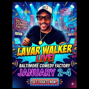 LaVar Walker @ Baltimore Comedy Factory