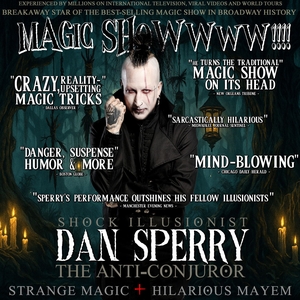 Shock Illusionist Dan Sperry: Anti-Conjuror @ The Magic Castle