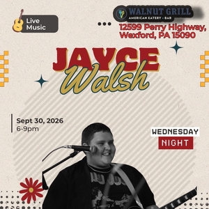 Jayce Walsh: Live at walnut grill Wexford