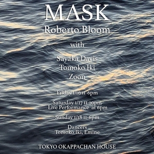 Roberto Bloom @ Tokyo Okappa-chan House