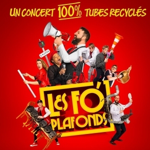 Les Fo' Plafonds Tickets, Tour Dates and Concert