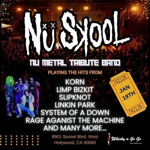 NU SKOOL @ Whisky A Go Go