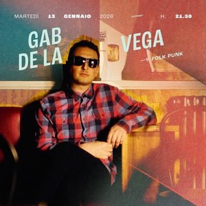 Gab De La Vega @ Circolo Gagarin