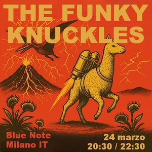 The Funky Knuckles Milano Tickets, Blue Note Mar 24, 2026 | Bandsintown