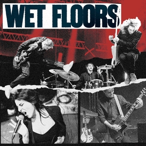 Wet Floors @ Alvarado