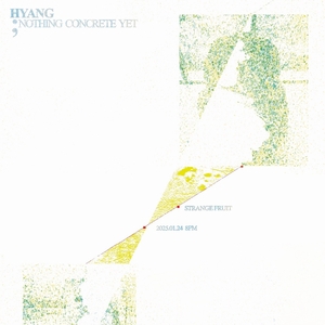 HYANG @ Strange Fruit