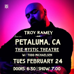 Troy Ramey @ Mystic Theatre