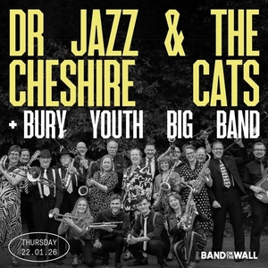 Dr Jazz & the Cheshire Cats @ Band on the Wall